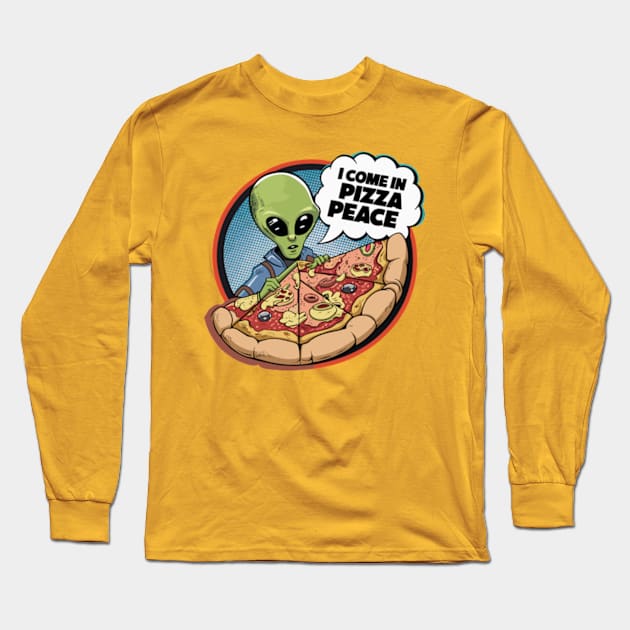 I Come In Pizza Peace Funny Alien in Space Pizza Long Sleeve T-Shirt by Shopinno Shirts